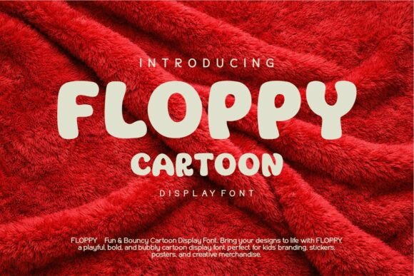 Floppy: A Playful Cartoon Display Font for Creative Projects