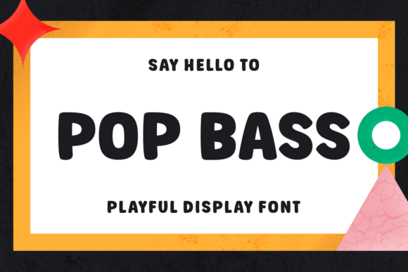 Pop Bass Font: A Sweet Addition to Your Creative Toolkit